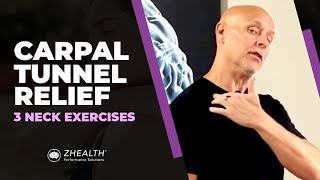 Carpal Tunnel Relief (3 Vital Neck Exercises)
