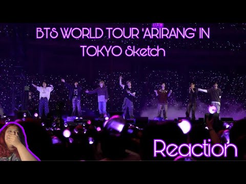 (LOVED !!!) BTS WORLD TOUR ‘ARIRANG’ IN TOKYO Sketch | Reaction