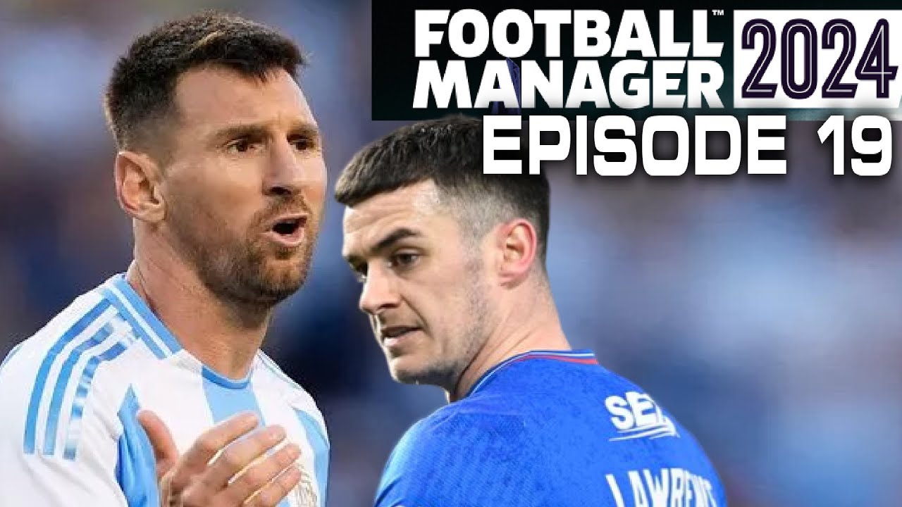 MESSI SIGNS FOR RANGERS! FOOTBALL MANAGER 2024 - RANGERS CAREER MODE ...