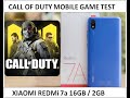 Call of Duty Mobile Game Test on Xiaomi Redmi 7a