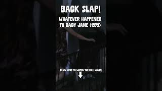 Back Slap | What Ever Happened To Baby Jane? (1991) | #Shorts