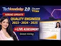 Talent Titan Assessment|| Techknowledgy 2.0 Assessment || Quality Engineer Assessment
