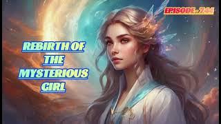 Rebirth OF Mysterious Girl Episode 744 | Pocket Fm | Rebirth OF Mysterious Girl