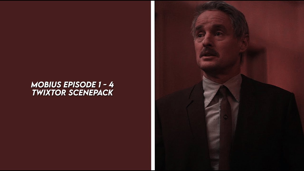 mobius  episode 1 - 4 twixtor scenepack