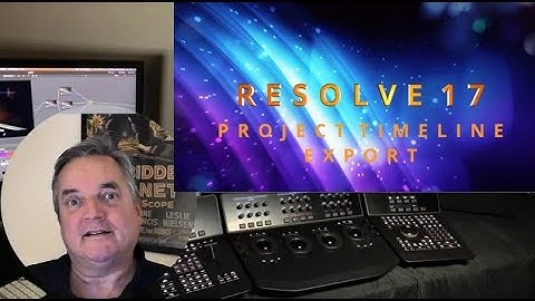 The Timeline Export Function in Resolve 17