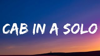 Scotty McCreery - Cab In A Solo (Lyrics)