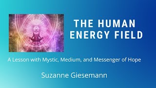 The Human Energy Field