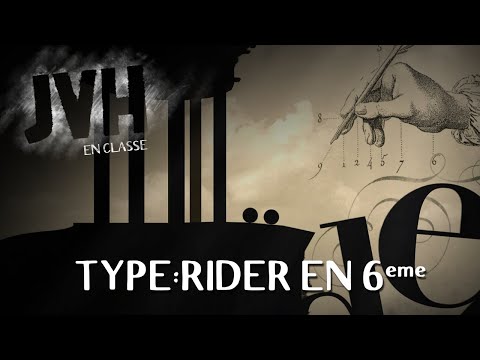JVH en classe : Type Rider en 6eme