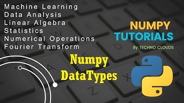 Numpy data types  | Numpy Tutorials