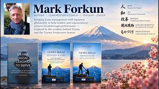 Genba Ikigai   The 16 Habits of Lean Leadership with Mark Forkun
