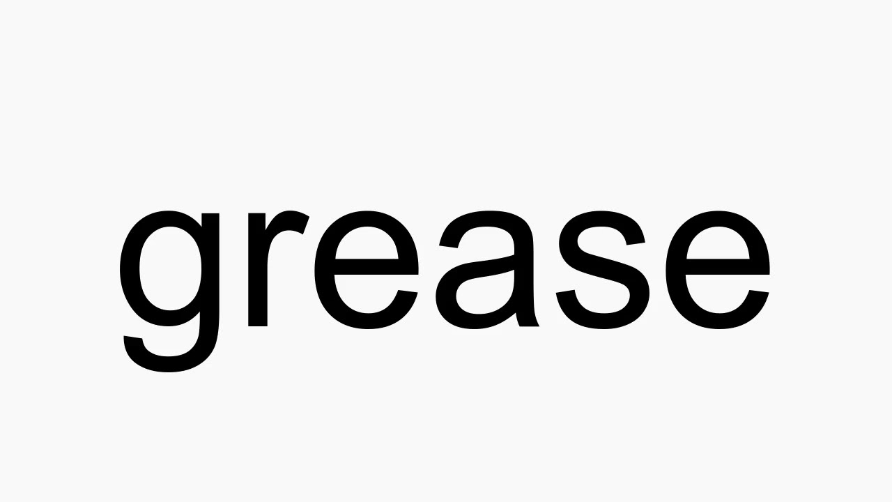 How to pronounce grease YouTube