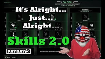 PAYDAY 3: Skills 2.0 Looks...Alright.