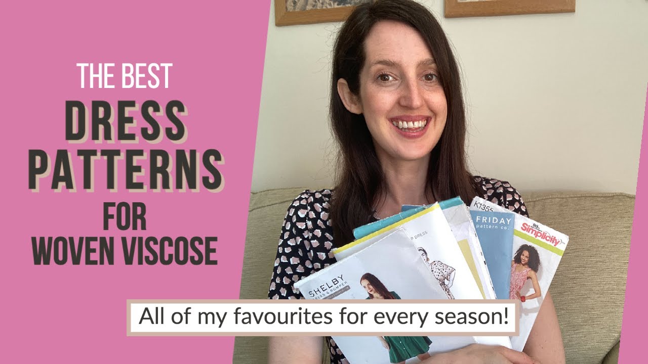 The BEST dress sewing patterns for WOVEN VISCOSE All of my favourites for across the seasons
