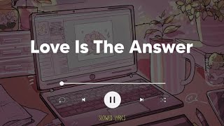 Natalie Taylor - Love Is The Answer (Slowed&Reverb) lyrics chords