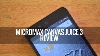Micromax Canvas Juice 3 Review screenshot 1
