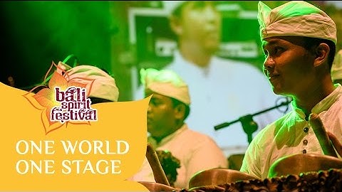 Jing Gong - Gamelan Sarati - Bali Spirit Festival 2015 - One World One stage