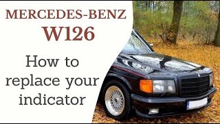 Mercedes-Benz W126 - How to remove replace your indicator DIY turn signal