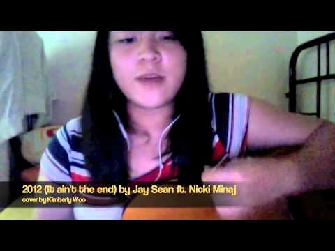 2012 (It ain't the end) by Jay Sean ft. Nicki Mina...