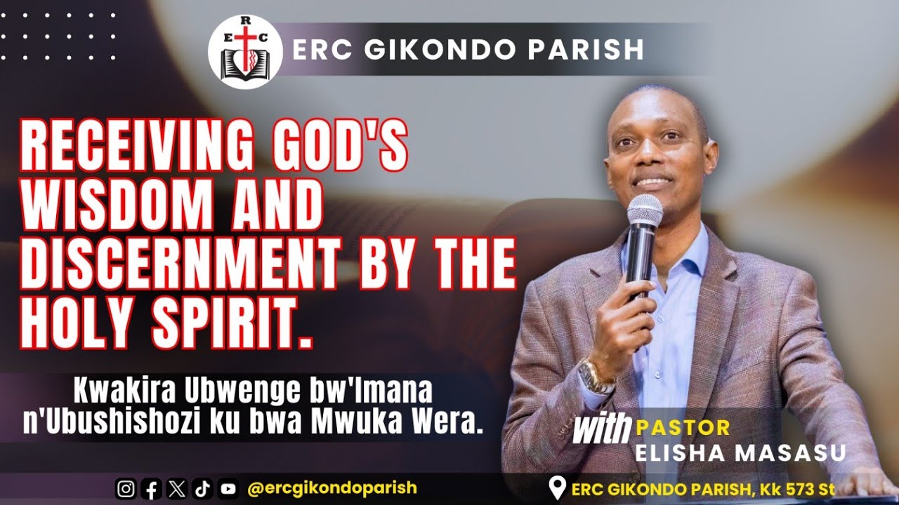 Receiving God's Wisdom and Discernment by The Holy Spirit / PART 3 with Pst Elisha Masasu