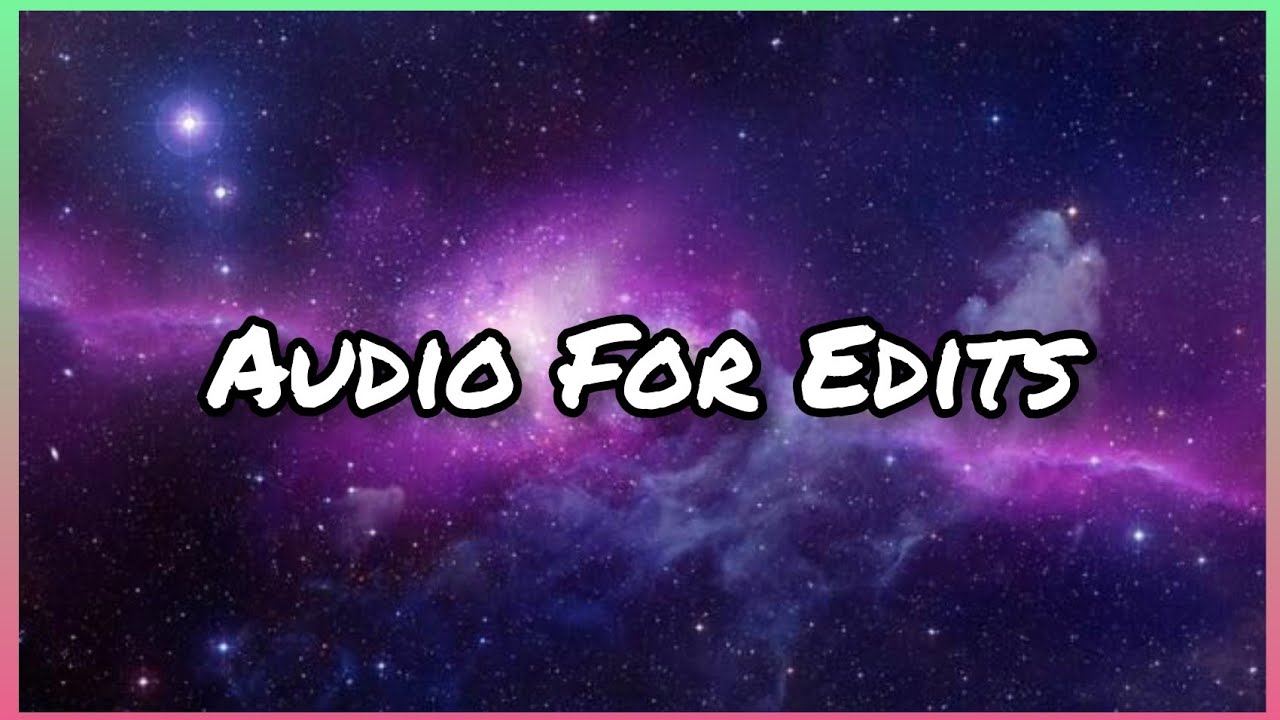 Audio For Edits YouTube audio-for-edits-youtube