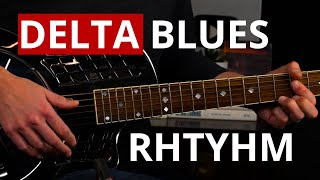 Delta Blues Rhythm: Beyond Basic Strumming