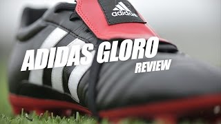 adidas Gloro review | The tongue is back