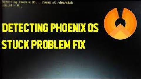 Phoenix os start stuck problem | Phoenix os start stop problem | Phoenix os loading stuck problem
