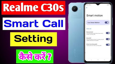 Realme C30s Smart Call Setting | Realme C30s Me Smart Call Kaise Kare
