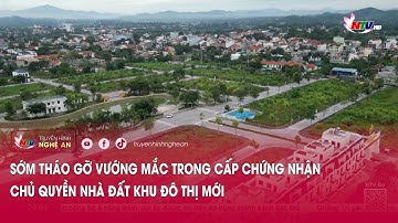 Sớm tháo gỡ vướng mắc trong cấp chứng nhận chủ quyền nhà đất khu đô thị mới