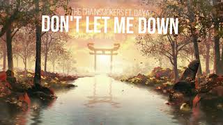 The Chainsmokers Ft Daya - Don't Let Me Down [BorN2Live remix]