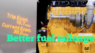 How to get better fuel mileage. Caterpillar Engine