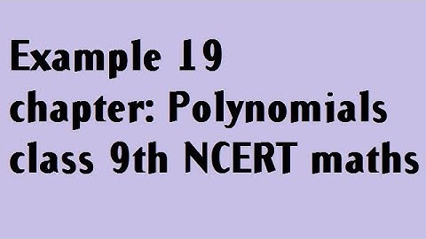 class 9 polynomials example 19 || application of algebraic identities