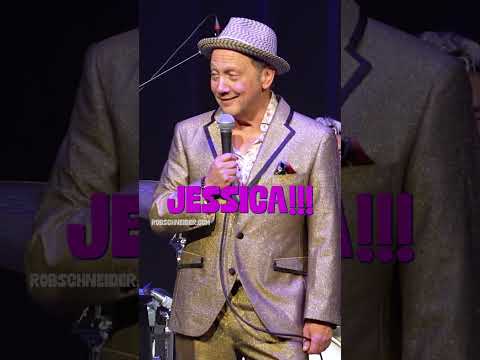 It's me Jessica! on tour now! RobSchneider.com