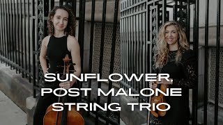 Sunflower by Post Malone for string trio