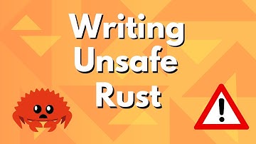Writing Unsafe Rust