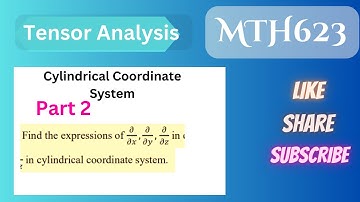 21.Cylinderical polar coordinate system| Part 2| MTH623 Short lectures