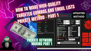 How To Make High-Quality Targeted Combos and Email Lists -  Private Method 2024 Part1