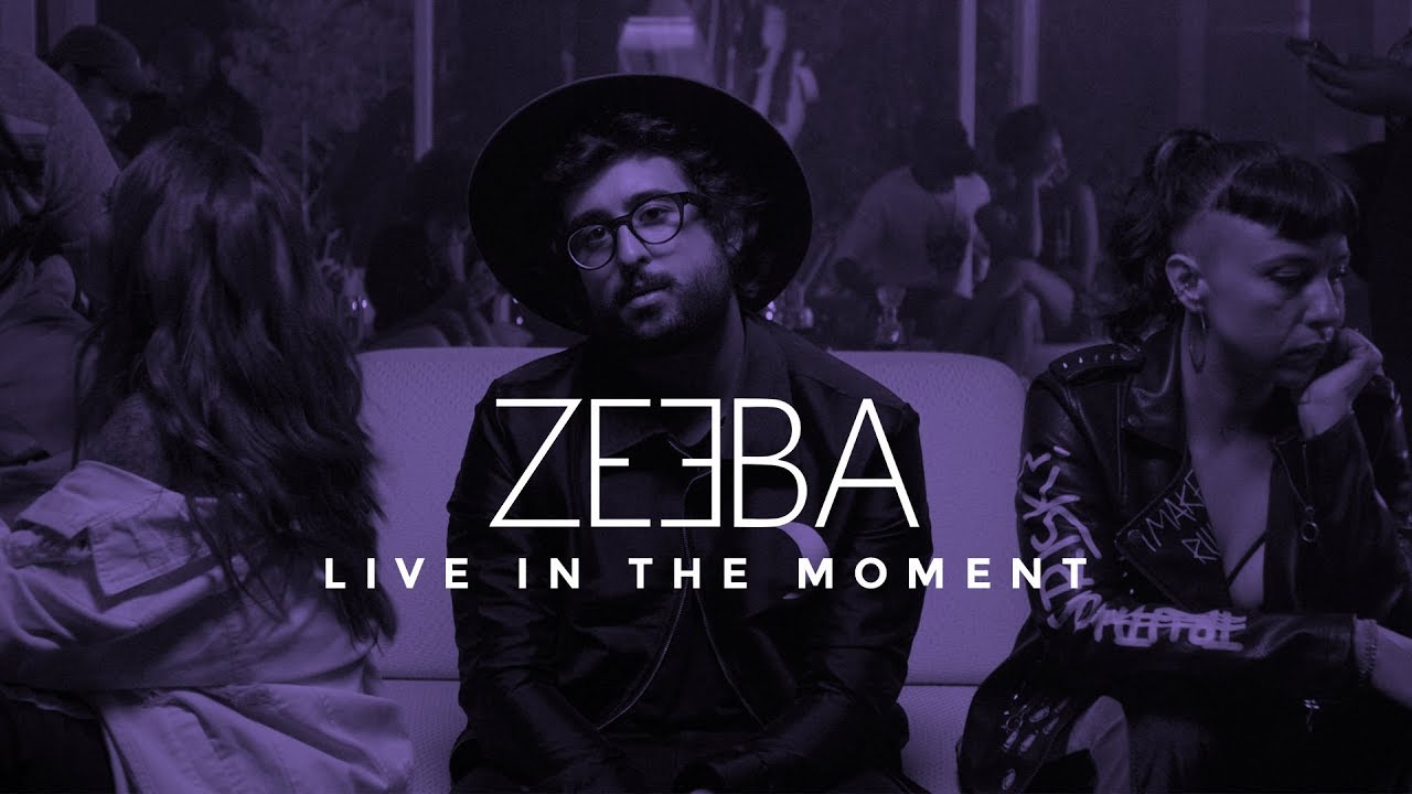 Zeeba   Live In The Moment Official Music Video
