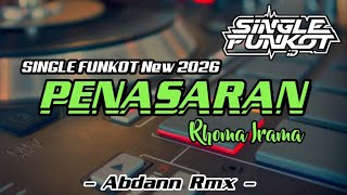 SINGLE FUNKOT ‼️ - Penasaran (Rhoma Irama) New 2026 - ( Abdann Rmx )