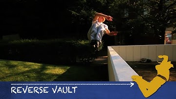 Parkour From Scratch #14 - Reverse Vault Tutorial - How to start Parkour