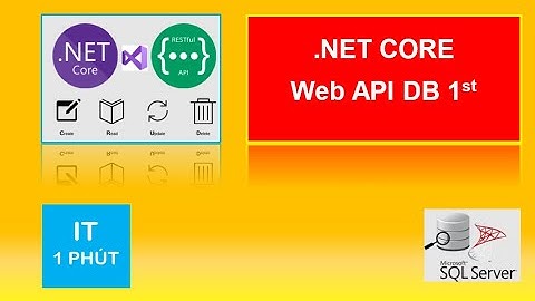WebAPI #1. Xây dựng RESTful Web API sử dụng NetCore và EntityFramework (Database first)
