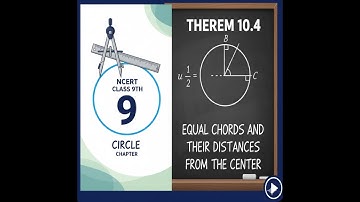 NCERT class 9th theorem 4 explanation of circle chapter
