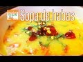 Sopa de habas - Cocina Vegan Fácil