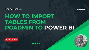 Import Tables from PostgreSQL to Power BI