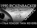 "Pick of the Day" - 1990 Rickenbacker  325JL and 1964 Fender Twin Reverb