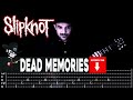 【SLIPKNOT】[ Dead Memories ] cover by Masuka | LESSON | GUITAR TAB