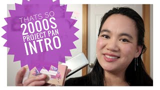 THAT'S SO 2000s | Project Pan Intro - Trip down memory lane in 20:01 min! #projectpan