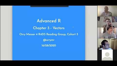 Advanced R Book Club: Chapters 3: Vectors (2020-08-18) (advr03)