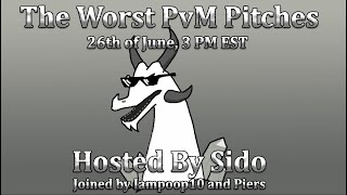 The Worst OSRS PvM Pitches Competition - The Full Vod