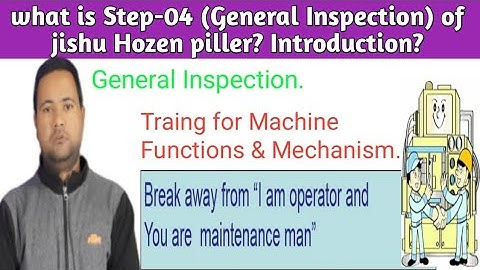 what is Step-04 of jishu Hozen piller| Introduction of General Inspection | #TPM #Jishu Hozen piller